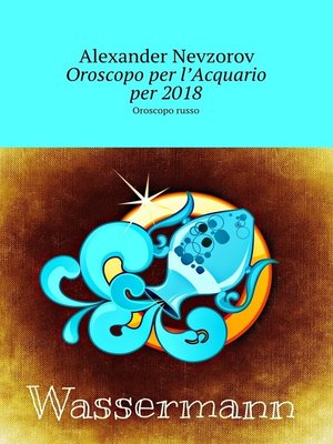 cover image of Oroscopo per l'Acquario per 2018. Oroscopo russo